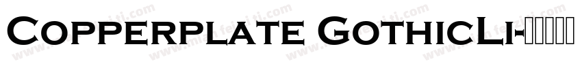 Copperplate GothicLi字体转换